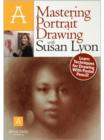 Image for Mastering Portrait Drawing with Susan Lyon