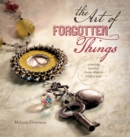 Image for The Art of Forgotten Things