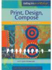 Image for Print Design Compose From Surface Design to Fabric Art with Lynn Krawczyk DVD