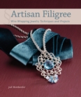 Image for Artisan filigree  : wire-wrapping jewelry techniques and projects