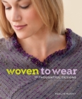 Image for Woven to wear  : 17 thoughtful designs with simple shapes