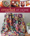 Image for Crochet at home  : 25 clever projects for colorful living
