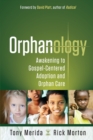 Image for Orphanology