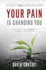 Image for Your Pain is Changing You