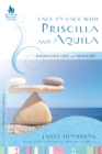 Image for Face-to-Face with Priscilla and Aquila: Balancing Life and Ministry