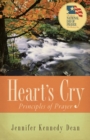 Image for Heart&#39;s Cry, Revised Edition: Principles of Prayer