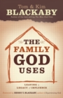 Image for Family God Uses: Leaving a Legacy of Influence