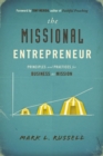 Image for Missional Entrepreneur: Principles and Practices for Business as Mission