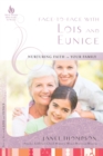 Image for Face-to-Face with Lois and Eunice: Nurturing Faith in Your Family