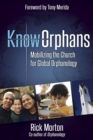 Image for KnowOrphans: Mobilizing the Church for Global Orphanology