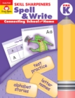 Image for Skill Sharpeners Spell &amp; Write Grade Pre-K