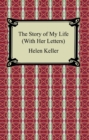 Image for Story of My Life, (With Her Letters)