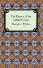 Image for Theory of the Leisure Class