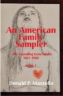 Image for An American Family Sampler, The Founding Generation, 1814-1908