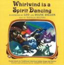 Image for Whirlwind is a Spirit Dancing