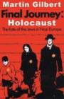 Image for Final journey  : the fate of the Jews in Nazi Europe