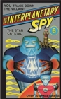 Image for Be An Interplanetary Spy: The Star Crystal