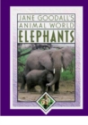Image for Jane Goodall&#39;s Animal World, Elephants