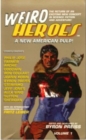 Image for Weird Heros #1, A New American Pulp!