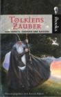 Image for Tolkiens Zauber, Von Hobbits, Zwergen und Magiern