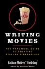 Image for Writing Movies : The Practical Guide to Creating Stellar Screenplays