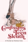 Image for Confessions of a teen sleuth: a parody