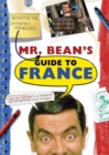 Image for Mr. Bean&#39;s guide to France