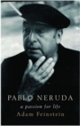 Image for Pablo Neruda: A Passion for Life.