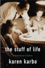 Image for The Stuff of Life: A Daughter&#39;s Memoir.