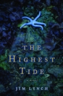 Image for The highest tide: a novel