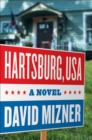 Image for Hartsburg, USA: a novel