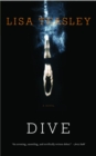 Image for Dive: A Novel.