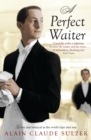 Image for A perfect waiter: a novel