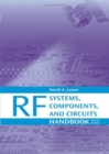 Image for RF systems, components and circuits handbook