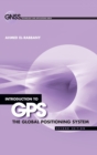 Image for Introduction to GPS: The Global Positioning System, Second Edition