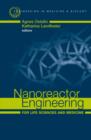 Image for Nanoreactor Engineering for Life Sciences and Medicine