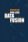 Image for High-Level Data Fusion