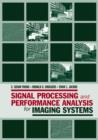 Image for Signal processing and performance analysis for imaging systems