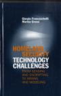 Image for Homeland Security Technology Challenges: From Sensing and Encrypting to Mining and Modeling