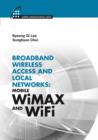 Image for Broadband wireless access and local networks: mobile WiMax and WiFi