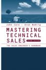Image for Mastering Technical Sales: The Sales Engineer&#39;s Handbook