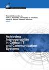 Image for Achieving interoperability in critical IT and communication systems