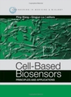 Image for Cell-Based Biosensors: Principles and Applications