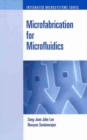 Image for Microfabrication for Microfluidics