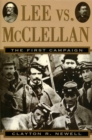 Image for Lee vs. McClellan : The First Campaign