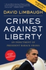 Image for Crimes Against Liberty: An Indictment of President Barack Obama
