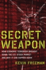 Image for Secret weapon: how economic terrorism brought down the U.S. stock market and why it can happen again