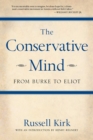 Image for Conservative Mind: From Burke to Eliot