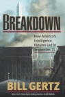 Image for Breakdown: how America&#39;s intelligence failures led to September 11