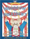 Image for Woodrow for President